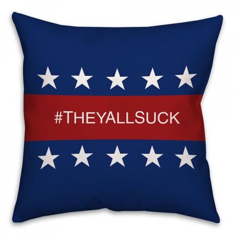 They All Suck Banner Spun Polyester Throw Pillow - Front