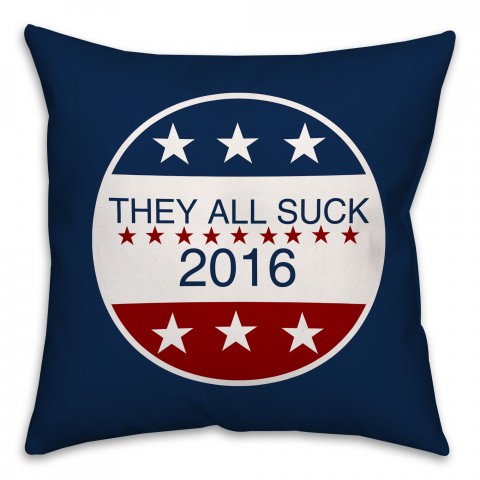 They All Suck Button Spun Polyester Throw Pillow - Front