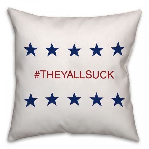 Neutral They All Suck Banner Spun Polyester Throw Pillow - Front