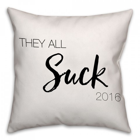 They All Suck Script Spun Polyester Throw Pillow - Front