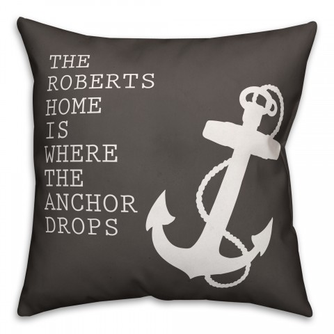 Personalized Name Where The Anchor Drops 18x18 Personalized Spun Poly Pillow