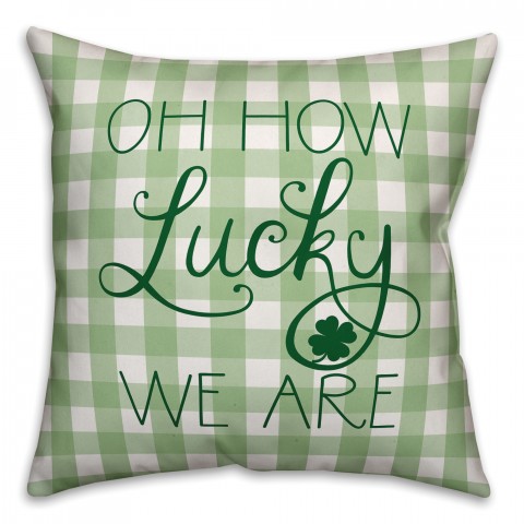Oh How Lucky We Are Buffalo Check 18x18 Spun Poly Pillow