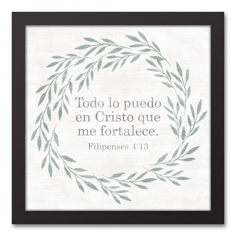 Todo Lo Puedo En Cristo Que Me Fortalece 12x12 Black Framed Canvas
