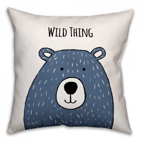 Wild Thing Bear 16x16 Spun Poly Pillow