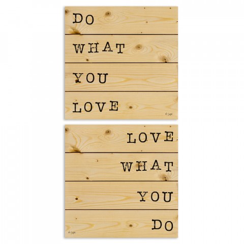 Do What You Love, Love What You Do 14x14 Pallet Wood Art Collection