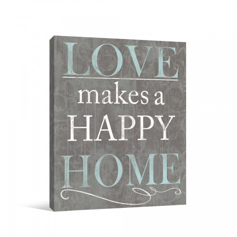 Love Makes Happy Home 11x14 Canvas Wall Art