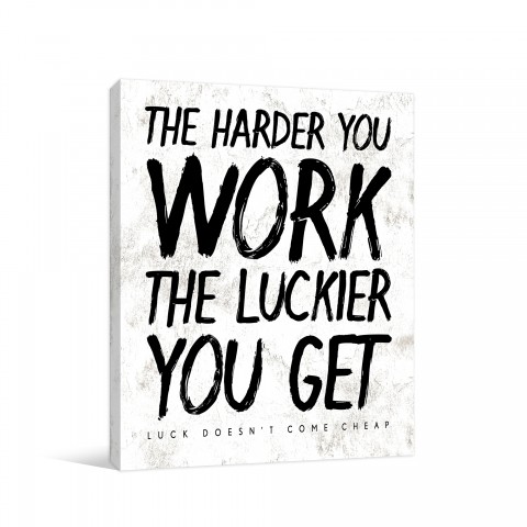 No Luck Just Work 11x14 Canvas Wall Art