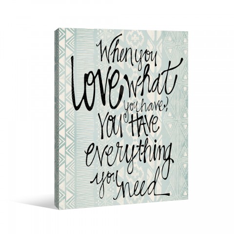 Love What You Have Blue Canvas Wall Art