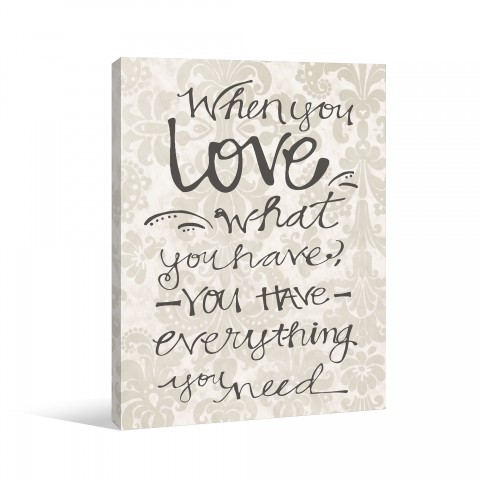 You Have Love Canvas Wall Art 