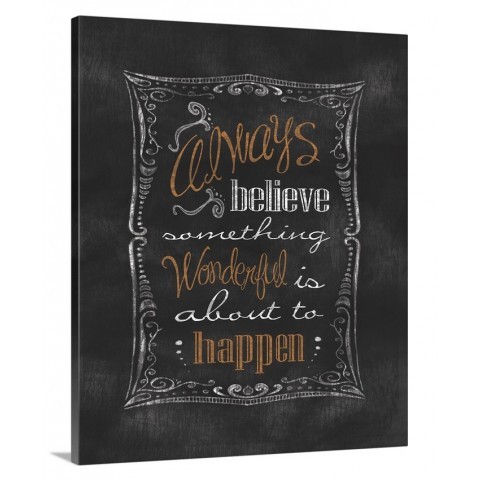 Always Believe Gallery Wrapped Canvas