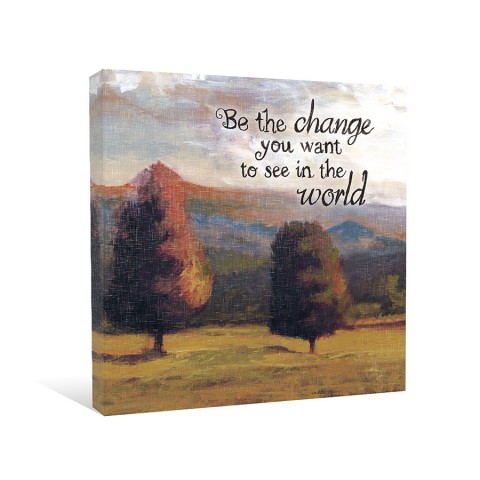 Be The Change Canvas Wall Art