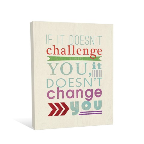 Challenge and Change You 11x14 Canvas Wall Art