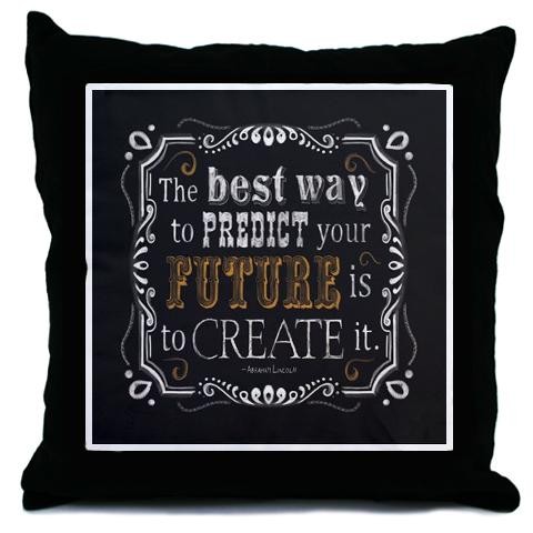 Create Your Future Throw Pillow