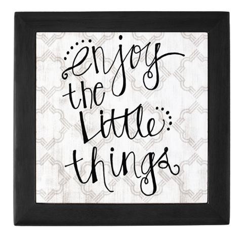 Enjoy The Little Things Keepsake Box