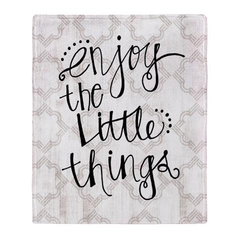 Enjoy The Little Things Throw Blanket