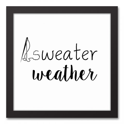 Sweater Weather 12x12 Black Framed Canvas
