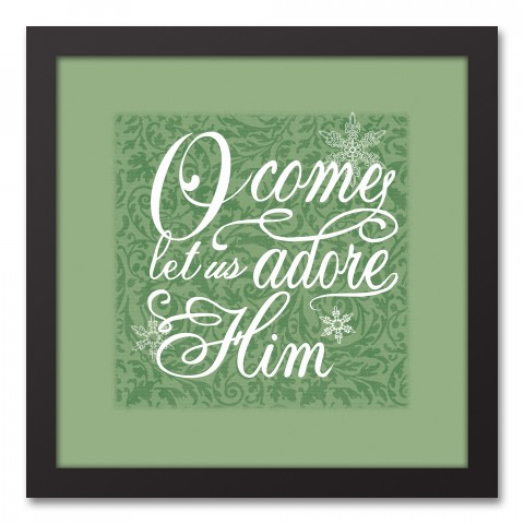 Come Let Us Adore Him 12x12 Black Framed Canvas
