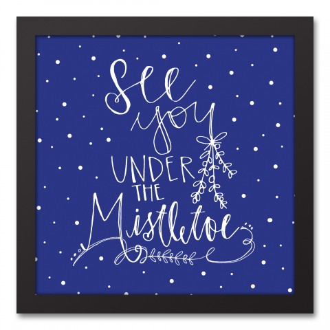 See you Under the Mistletoe 12x12 Black Framed Canvas
