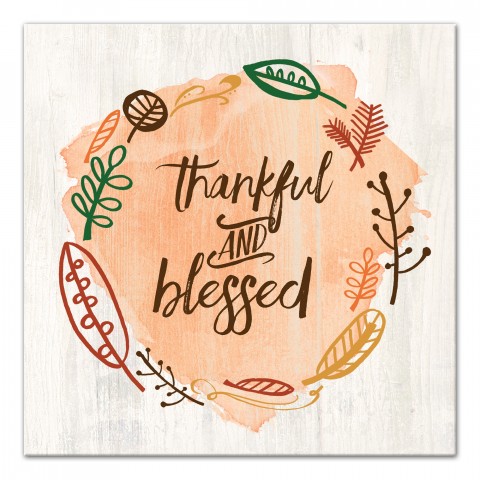 Thankful And Blessed 16x16 Canvas Wall Art