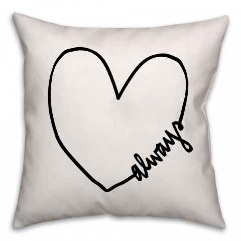 Heart Always 16x16 Throw Pillow