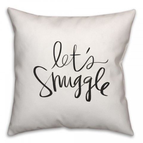 Let's Snuggle 16x16 Throw Pillow