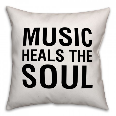 Music Heals the Soul 18x18 Faux Suede Throw Pillow
