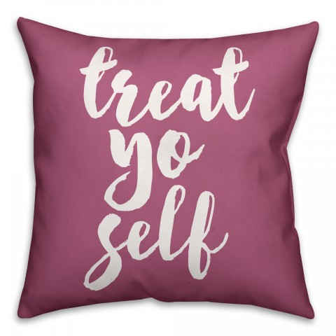 Treat Yo Self Pink 18x18 Faux Suede Throw Pillow