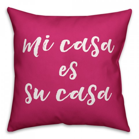 Mi Casa Es Su Casa Pink 18x18 Faux Suede Throw Pillow