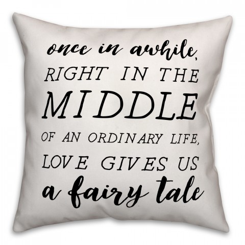 Fairytale Quote Black and White  18x18 Faux Suede Throw Pillow