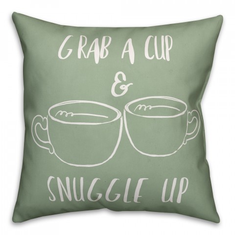 Grab a Cup and Snuggle Up 18x18 Faux Suede Throw Pillow