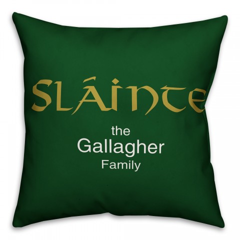 Slainte 18x18 Personalized Throw Pillow