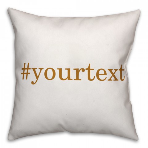 Mustard Yellow Serif Hashtag 18x18 Personalized Throw Pillow