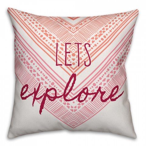 Let's Explore 18x18 Throw Pillow