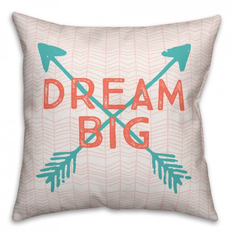 Dream Big 18x18 Throw Pillow