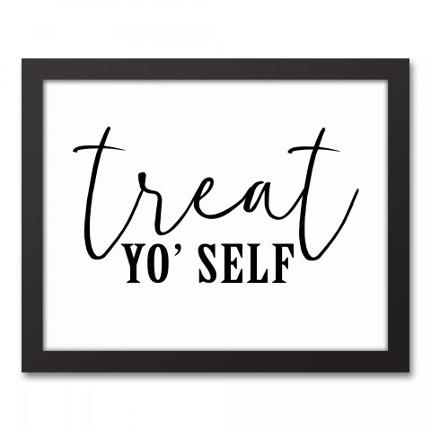 Treat Yo' Self 14x11 Black Framed Canvas