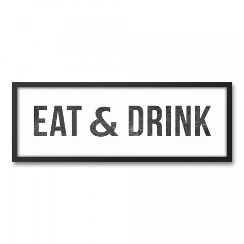Eat & Drink 12x36 Black Framed Canvas