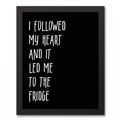 Led Me to the Fridge 11x14 Black Framed Canvas