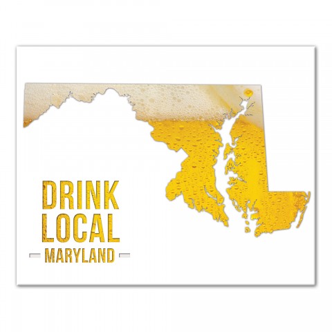 Maryland Drink Local Beer Wall Art