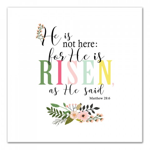 He is Risen Canvas Wall Art, 16x16