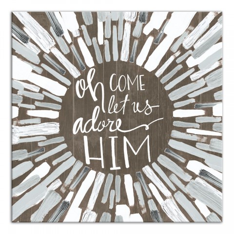 Oh Come Let Us Adore Him 20x20 Canvas Wall Art