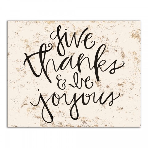 Give Thanks and Be Joyful 16x20 Canvas Wall Art