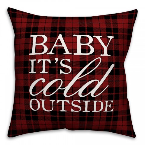 Baby It's Cold Outside Pillow