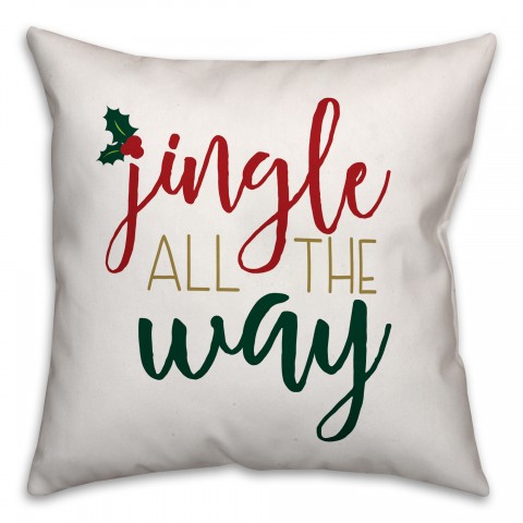 Jingle All the Way Pillow
