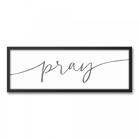 Pray Script 12x36 Black Framed Canvas