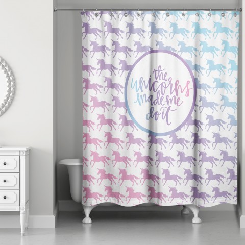  Unicorns Made Me Do It 71x74 Shower Curtain