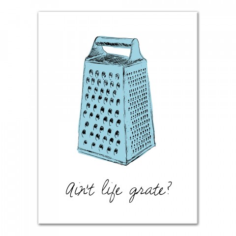 Ain't Life Grate Pun 12x16 Canvas Wall Art