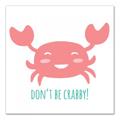 Don't Be Crabby 12x12 Canvas Wall Art