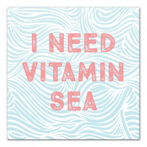 I Need Vitamin Sea 12x12 Canvas Wall Art