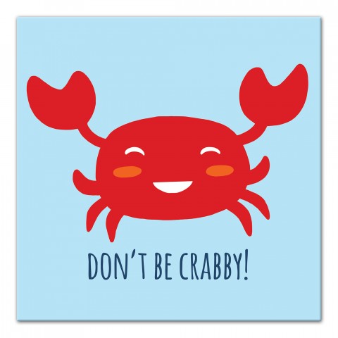 Don't Be Crabby 12x12 Canvas Wall Art
