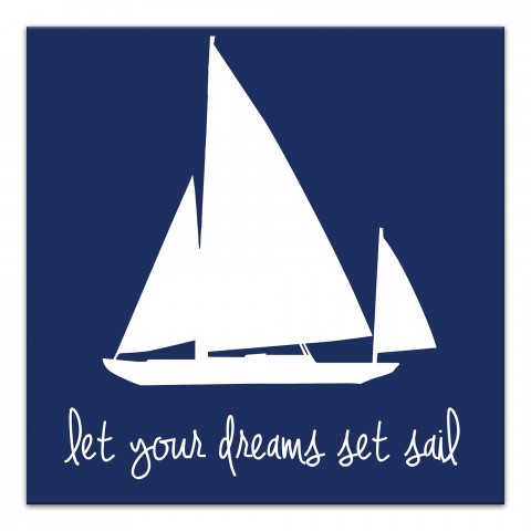 Dreams Set Sail 12x12 Canvas Wall Art